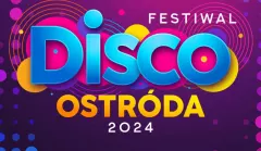 Festiwal Disco Ostróda 2024: Rozkład Występów na Piątek i Sobotę! Kto wystąpi?! Plejada gwiazd na scenie

