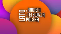Gdzie i kiedy zagra Lato z Radiem i Telewizją Polską 2026? Oto wszystkie daty i miasta