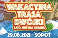 Już dzisiaj ostatnia odsłona Wakacyjnej Trasy Dwójki! Na scenie w Sopocie wystąpi m.in. Zenek Martyniuk, Marcin Miller i wiele innych gwiazd disco polo! 