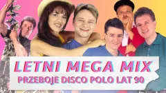 Polacy kochali te utwory! Letni Mega Mix: Przeboje Disco Polo Lat 90! Znasz je wszystkie?!