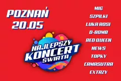 Najlepszy Koncert Świata 2022 VOX FM! Pierwszy koncert w Poznaniu! Lista wykonawców imponuje! 
