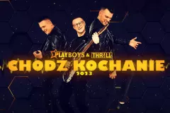 Playboys prezentuje: Klubowa odsłona hitu ”Chodź kochanie” zespołu Cliver!