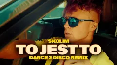 „To Jest To„ od Skolima w Nowym Remixie Dance 2 Disco„! To brzmi genialnie!