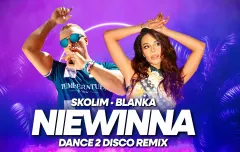 Skolim i Blanka „Niewinna” w klubowej wersji. Dance 2 Disco wypuścili remix hitu