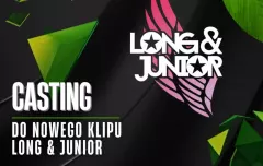 Spełnij swoje marzenie i ZOSTAŃ GWIAZDĄ disco polo! Zespół Long & Junior organizuje wyjątkowy casting.