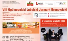 VIII Ogólnopolski Lubelski Jarmark Bronowicki 2025 w Lublinie z koncertami Defis i Piękni i Młodzi
