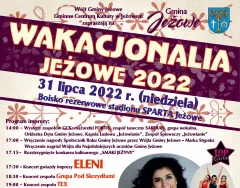 Wakacjonalia Jeżowe 2022 już niebawem! Lista wykonawców!