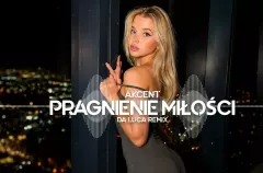 Wielki hit Akcentu wraca w nowej odsłonie. "Pragnienie Miłości" zabrzmi inaczej niż dotąd
