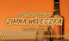 „Zimna Wódeczka„ hicior od Bartosza Jagielskiego w nowej wersji! Imprezowy przebój Polaków!