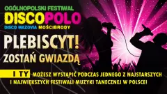 „Zostań Gwiazdą„ na Ogólnopolskim Festiwali Muzyki Tanecznej „Disco Mazovia„! 