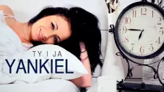 Yankiel - Ty i Ja