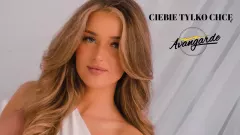 Avangarde - Ciebie Tylko Chcę