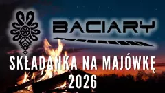 BACIARY SKŁADANKA NA MAJÓWKĘ 2026