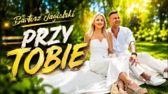 Bartosz Jagielski - Przy Tobie