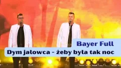 Bayer Full - Dym jałowca - żeby była taka noc (Toruń 2026)