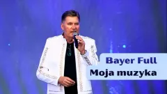 Bayer Full - Moja muzyka (Toruń 2026)