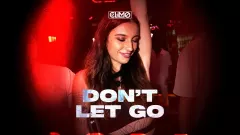 CLIMO - Don't Let Go