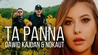 DAWID KAJDAN X NOKAUT - Ta Panna 2023