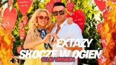 EXTAZY - Skoczę w Ogień Remix Club Version