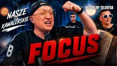 FOCUS - NASZE KAWALERSKIE