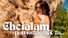 Justyna Lubas - Chciałam powiedzieć Ci, że