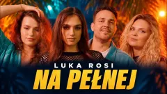 Luka Rosi - Na pełnej
