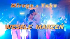 MIRAGE & YOKO - wesele marzeń 2026