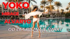 MIRAGE & YOKO feat. ALVARYO - Od lat poznaję świat