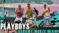 Playboys - Bahamy, Morze, Miami