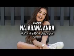 WEEKEND - Najarana Anka (Tr!Fle & LOOP & Black Due EXTENDED REMIX)