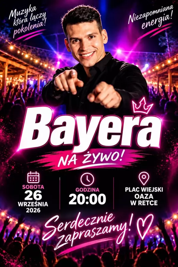 Bayera - Plac Wiejski Oaza w Retce - 26 września 2026