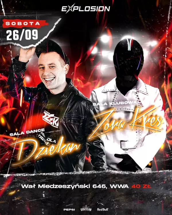 Dziekan, Zora Kres - Explosion Warszawa - 26 września 2026