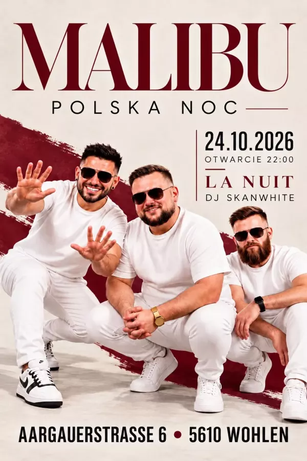 Malibu - Polska Noc - La Nuit Wohlen - 24 października 2026