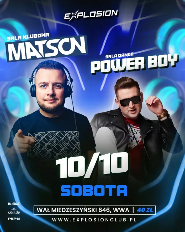 Matson, Power Boy - Klub Explosion Warszawa - 10 października 2026