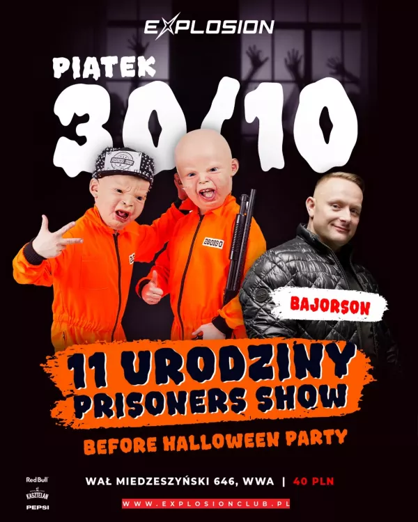 Prisoners Show, Bajorson - 11 urodziny Prisoners Show - Explosion Club Warszawa - 30 października 2026