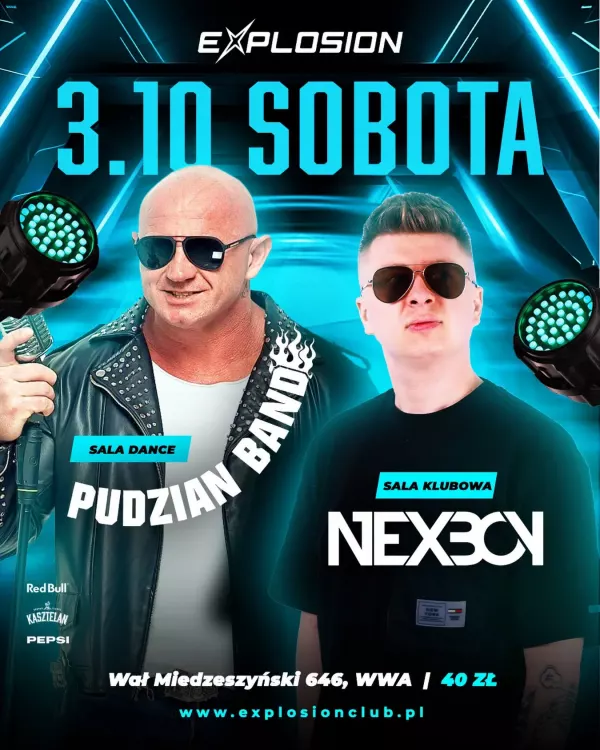 Pudzian Band, NexBoy - Explosion Club Warszawa - 3 października 2026
