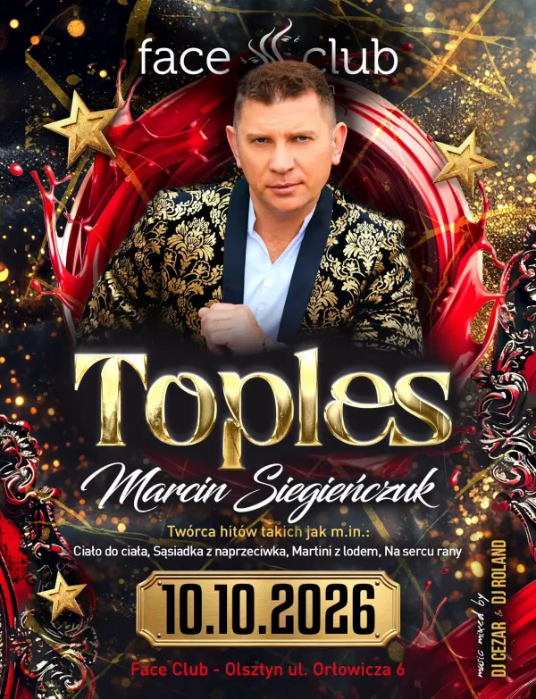 Toples, Marcin Siegieńczuk - Face Club Olsztyn - 10 października 2026