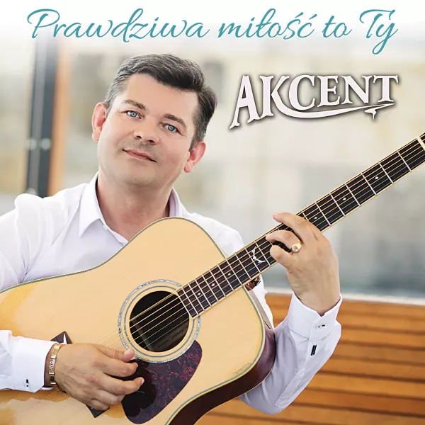 Akcent - Prawdziwa Miłość To Ty