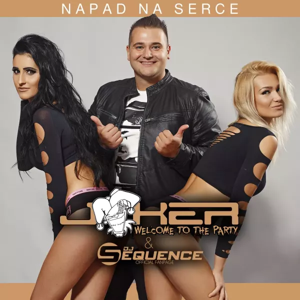 Joker & Sequence - Napad na Serce