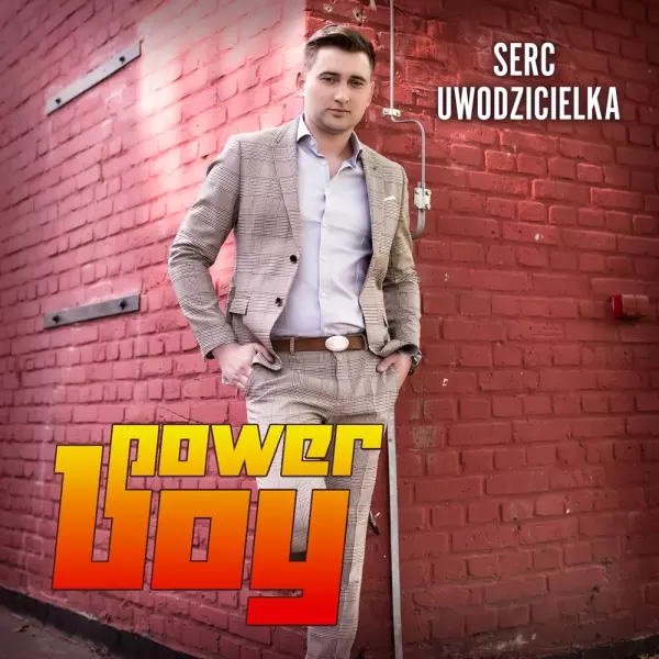 Power Boy - Serc Uwodzicielka