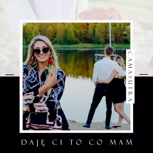 Camasutra - Daję ci to co mam