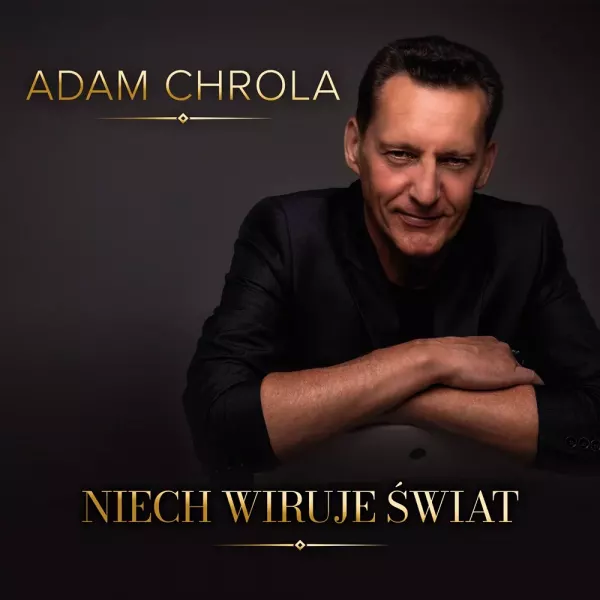 Adam Chrola - Niech wiruje świat (Album)
