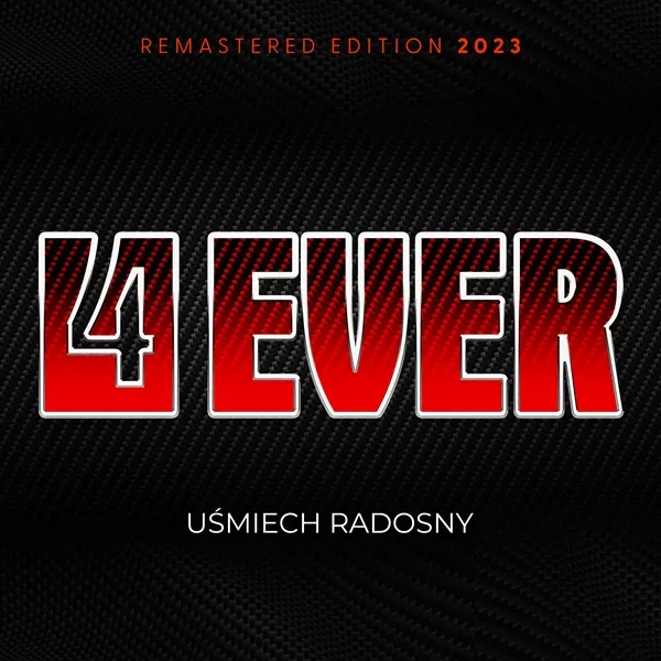 4ever - Uśmiech Radosny (Remastered Edition)