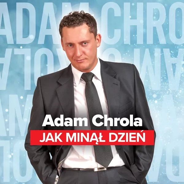 Adam Chrola - Jak Minął Dzień (2024)