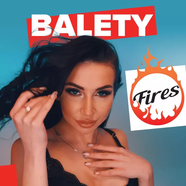 Fires - Balety