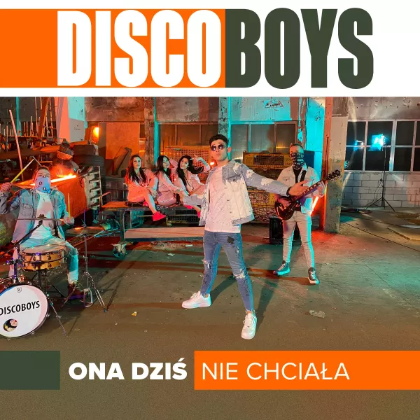 DiscoBoys - Ona Dziś Nie Chciała