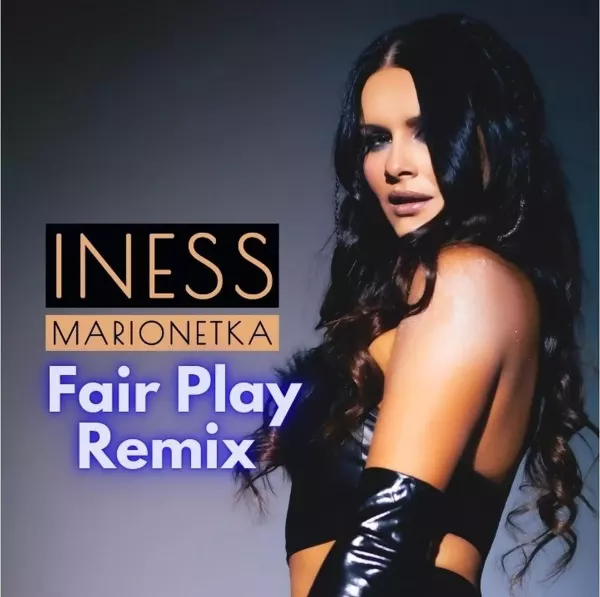 Iness - Marionetka (Fair Play Remix)