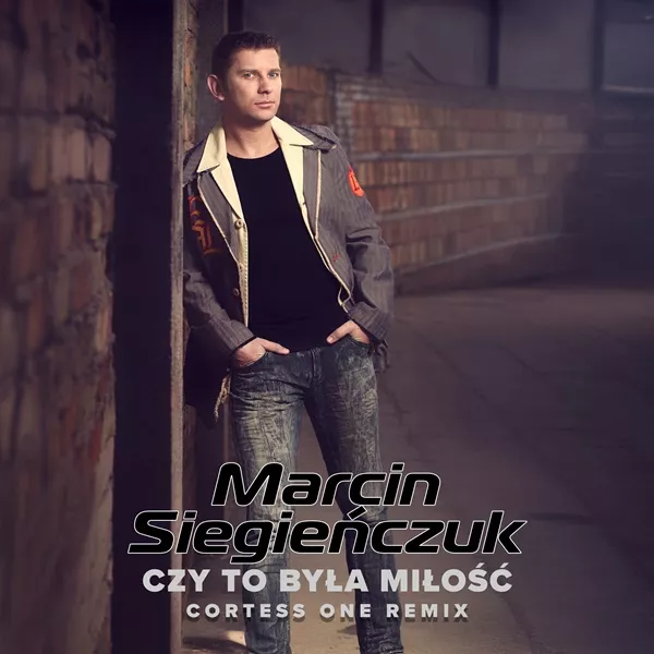 Marcin Siegieńczuk - Czy To Była Miłość (Cortess One Remix)