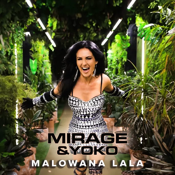 Mirage & Yoko - Malowana Lala