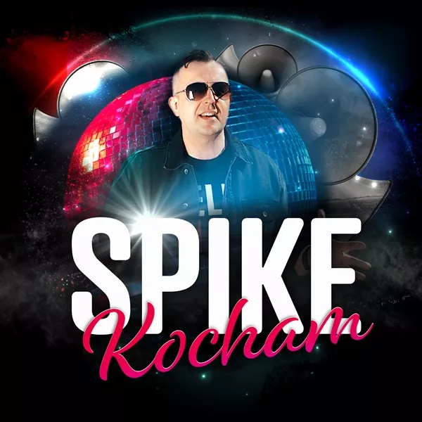Spike - Kocham